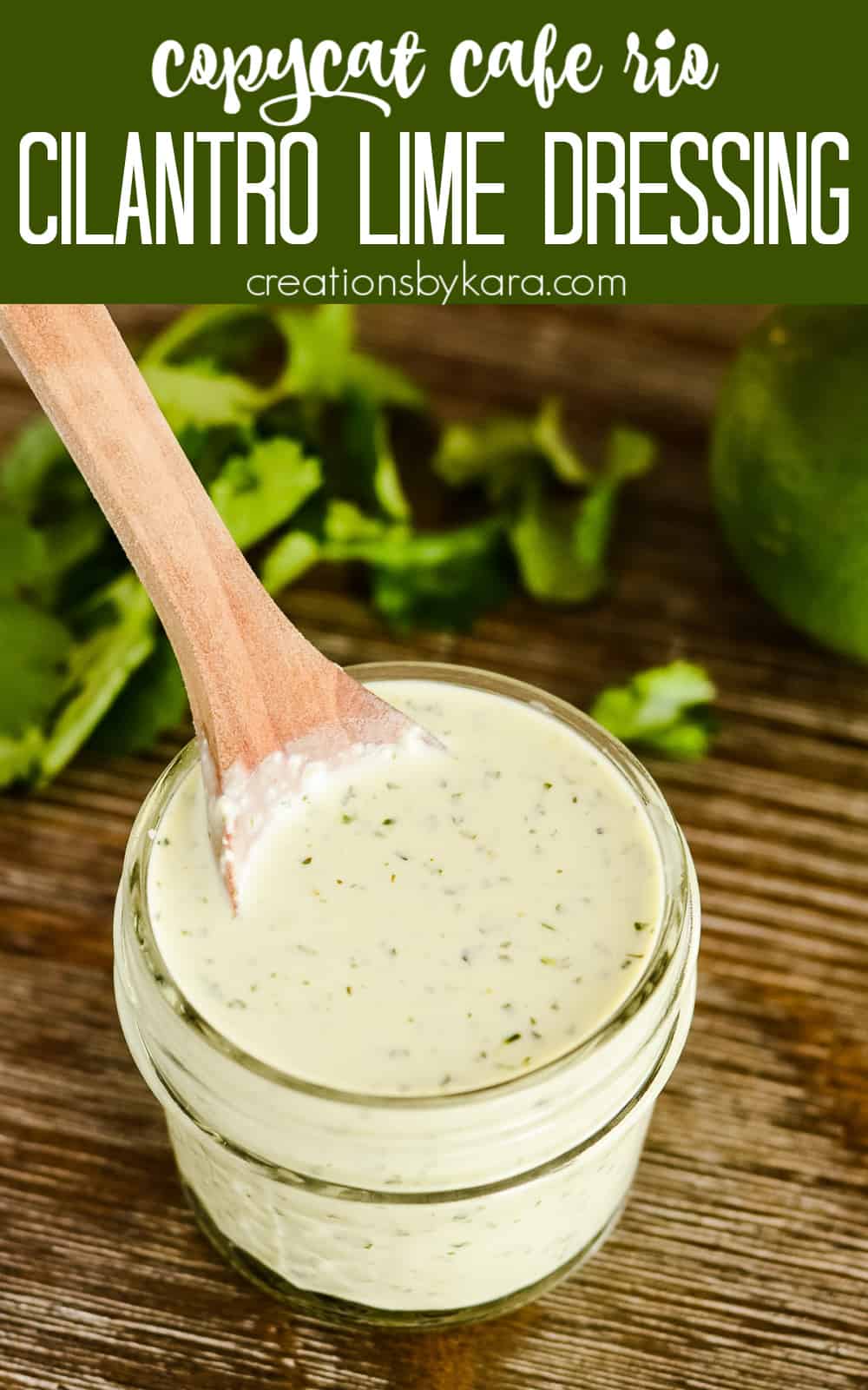 Creamy Cafe Rio Dressing Recipe Creations By Kara   Cafe Rio Cilantro Lime Dressing Recipe 