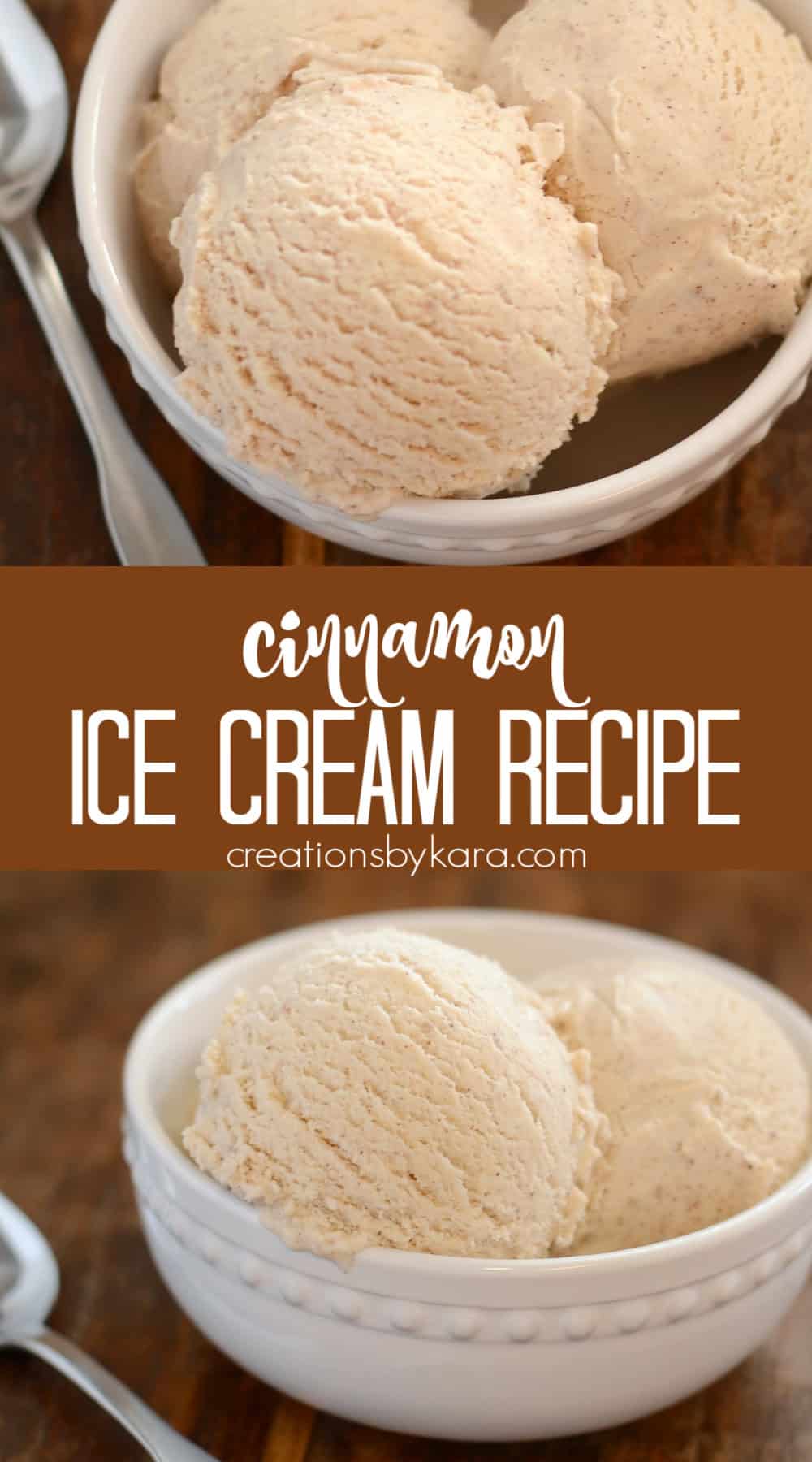 No Cook Cinnamon Ice Cream Recipe - Creations by Kara