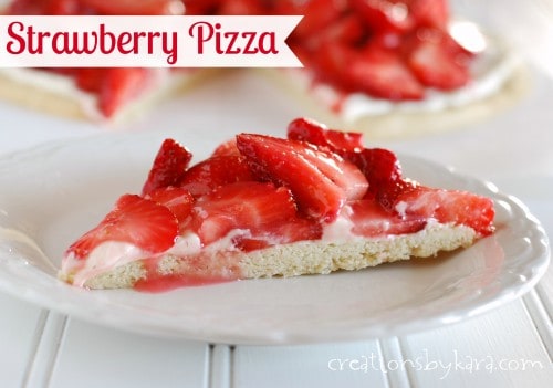 Strawberry Cheesecake Fruit Pizza - Creations By Kara