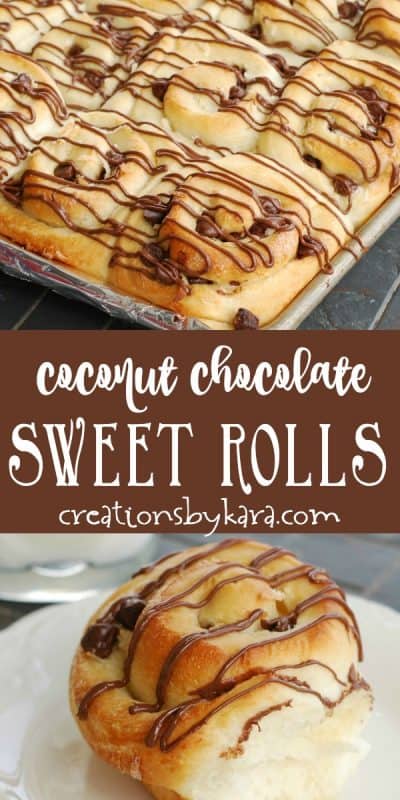 Sweet Roll Recipe: Coconut Chocolate Rolls - Creations by Kara