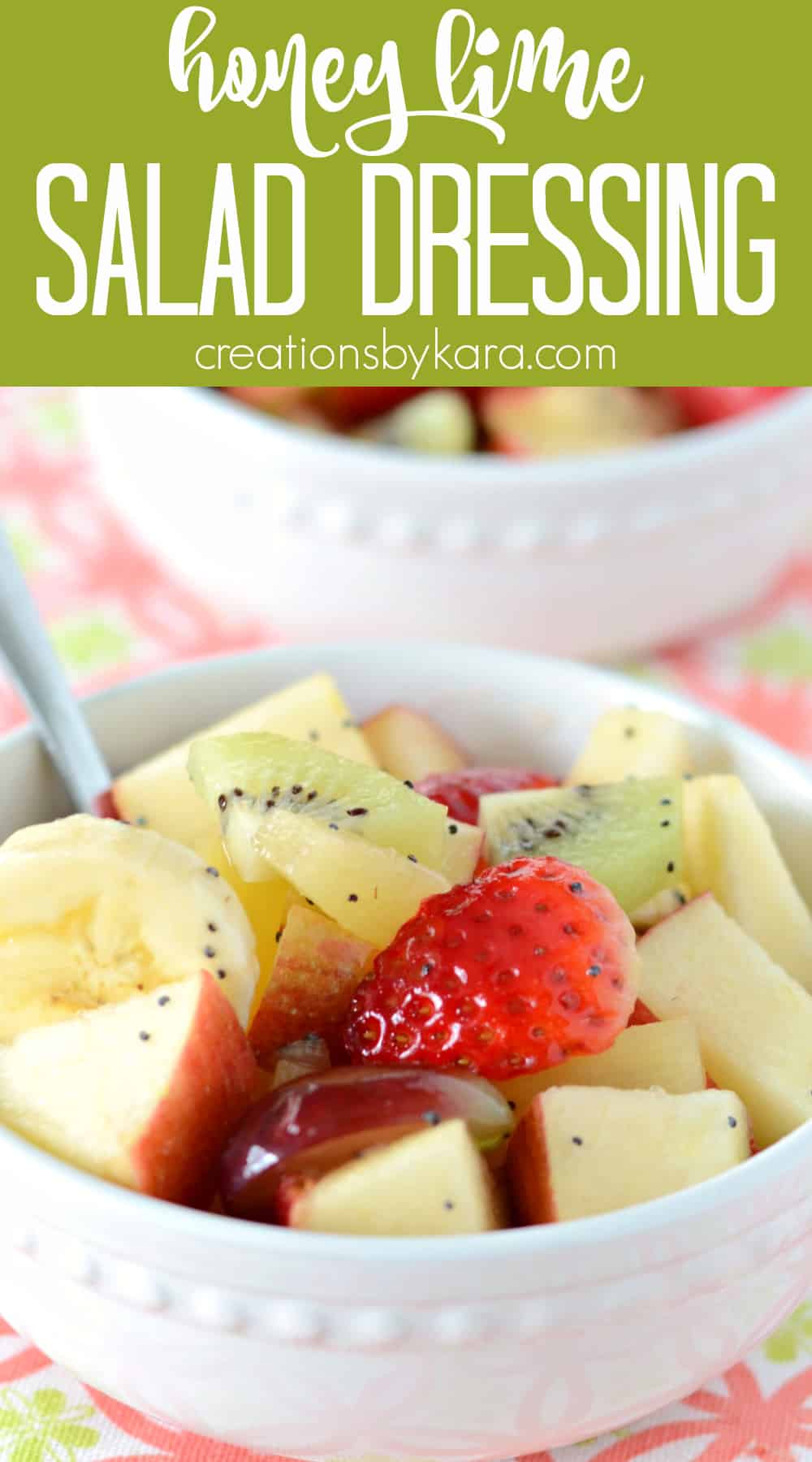 Honey Lime Fruit Salad Dressing - Creations By Kara