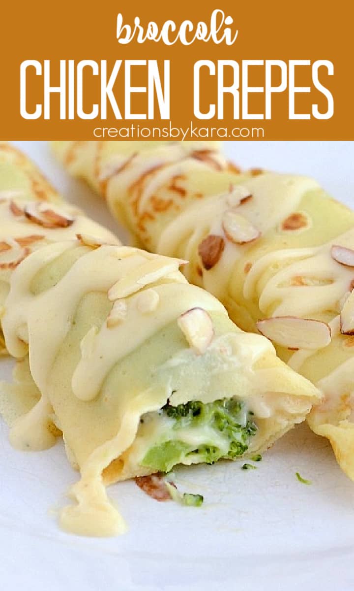 Chicken Crepes with Broccoli Recipe - Creations by Kara