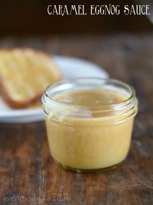 Rich and Creamy Caramel Eggnog Sauce Recipe - Creations by Kara