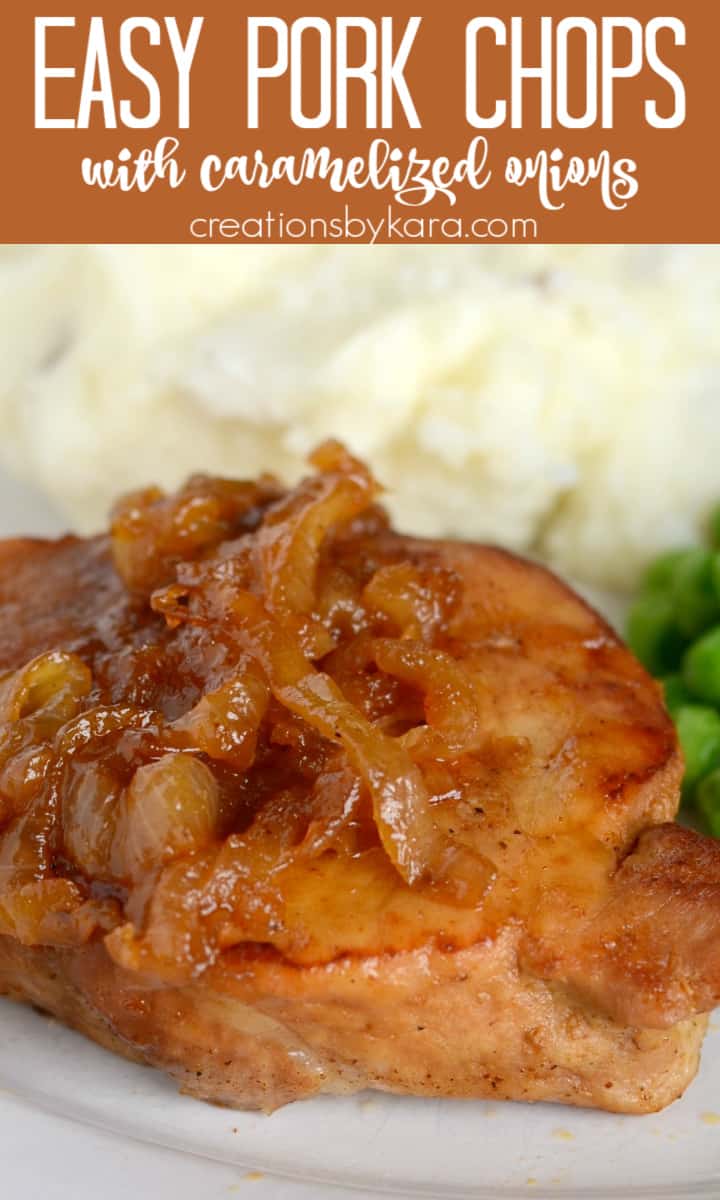 Easy Pork Chops With Caramelized Onions - Creations By Kara