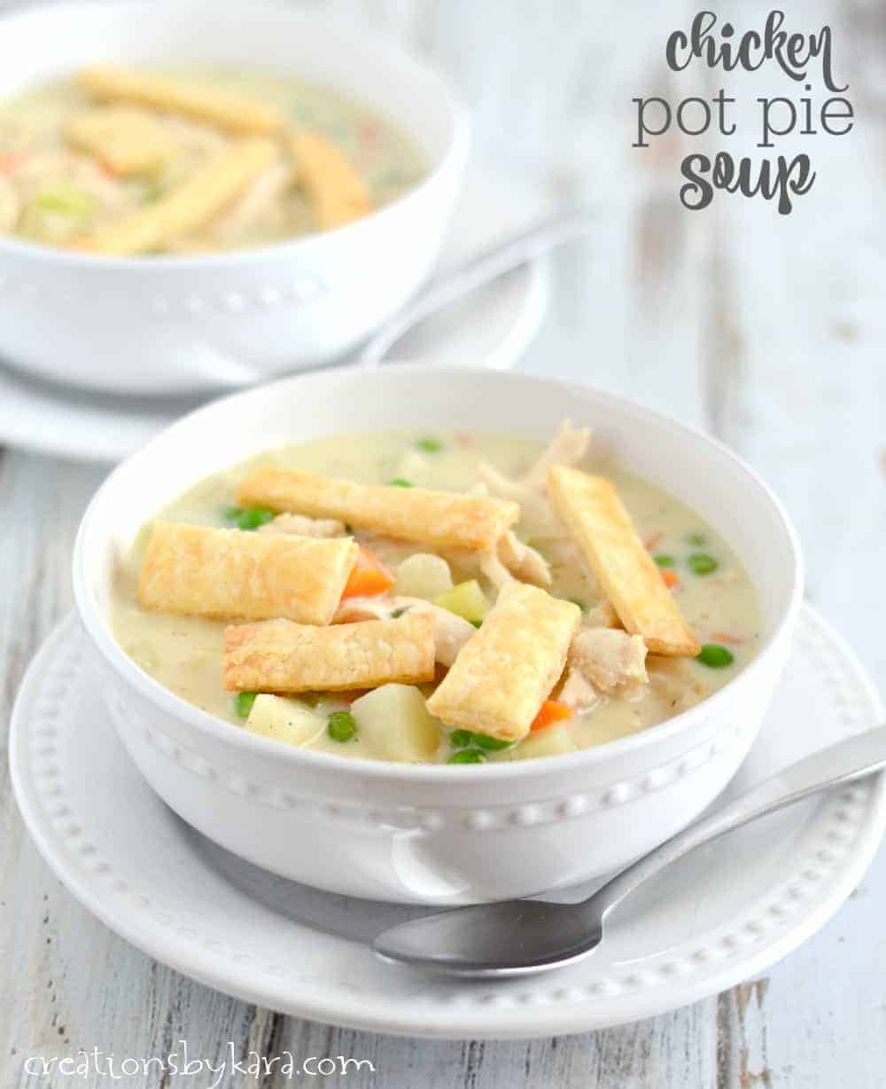 Chicken Pot Pie Soup Recipe Creations By Kara 