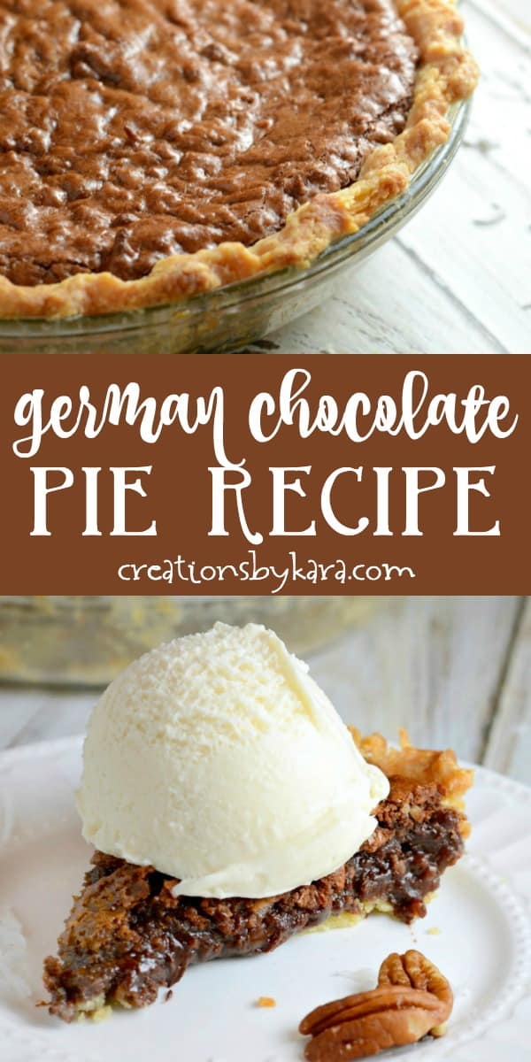 Fudgy German Chocolate Pie Recipe (so easy!) Creations by Kara