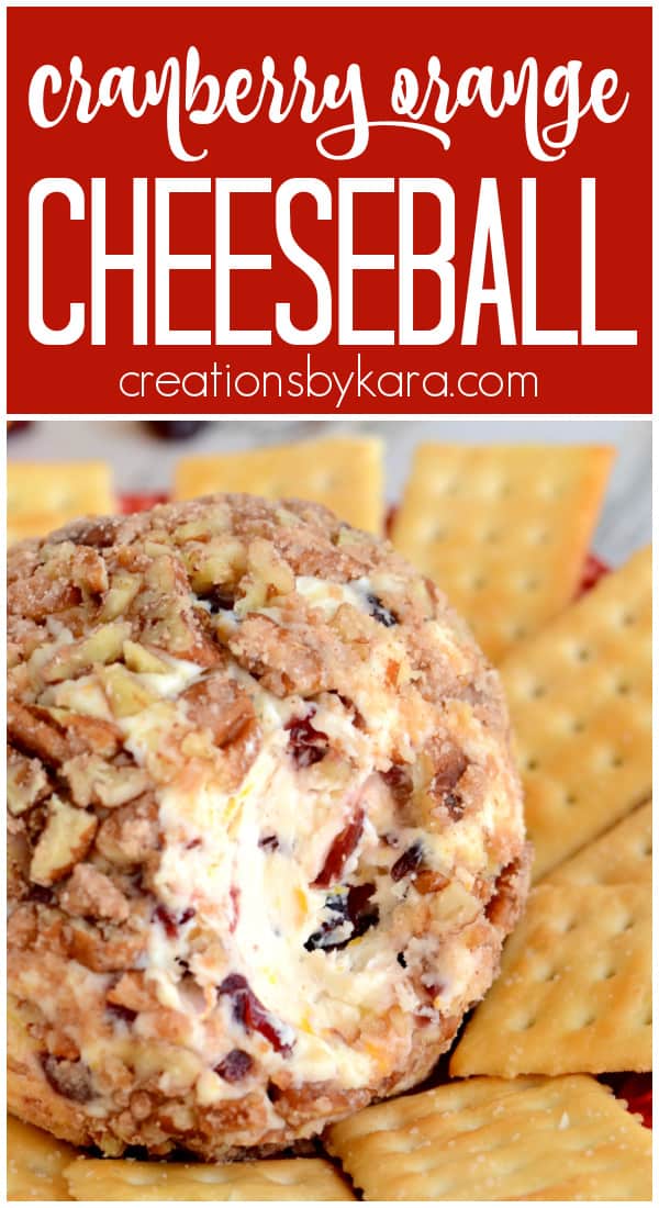 Easy Cranberry Orange Cheese Ball - Creations by Kara