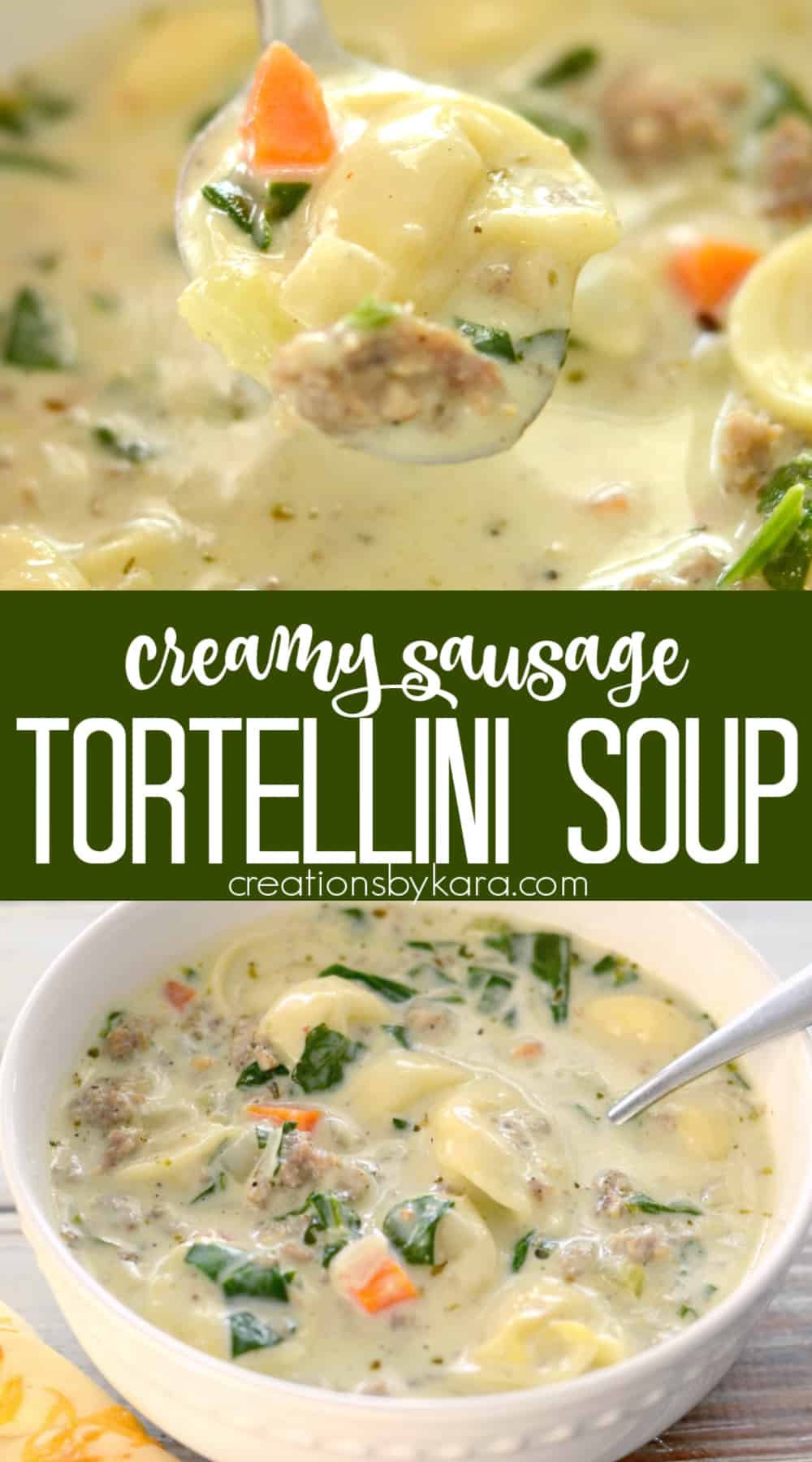 Creamy Sausage Tortellini Soup - Creations by Kara