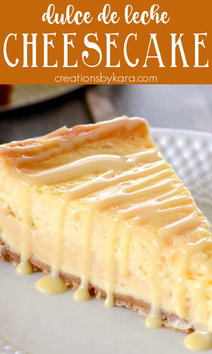 Dulce de Leche Cheesecake Recipe - Creations by Kara