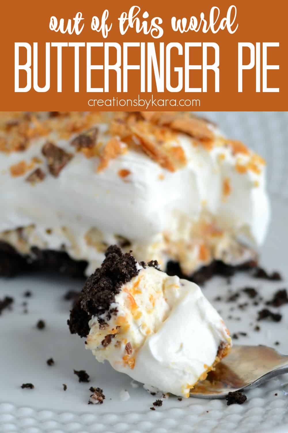 Frozen Butterfinger Pie Recipe - Creations by Kara