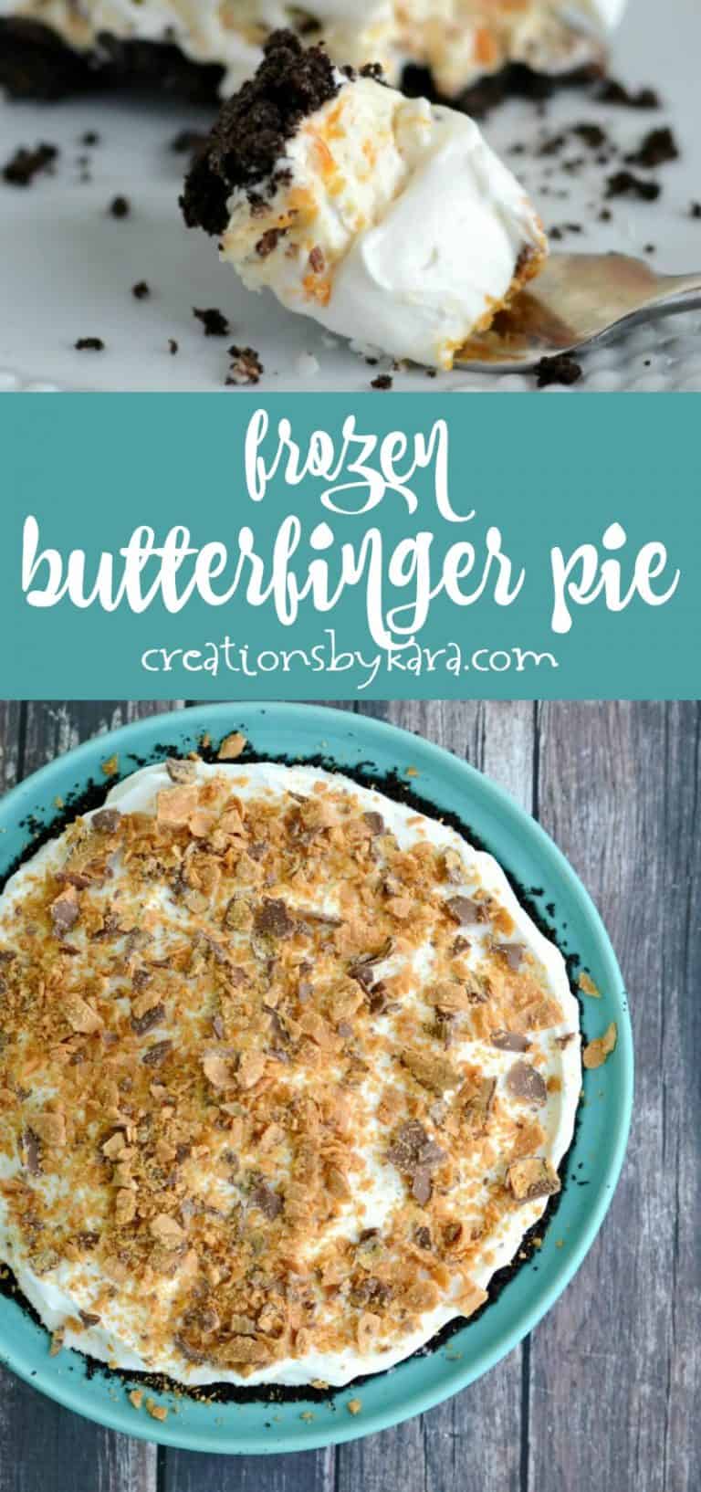 Frozen Butterfinger Pie Recipe - Creations by Kara