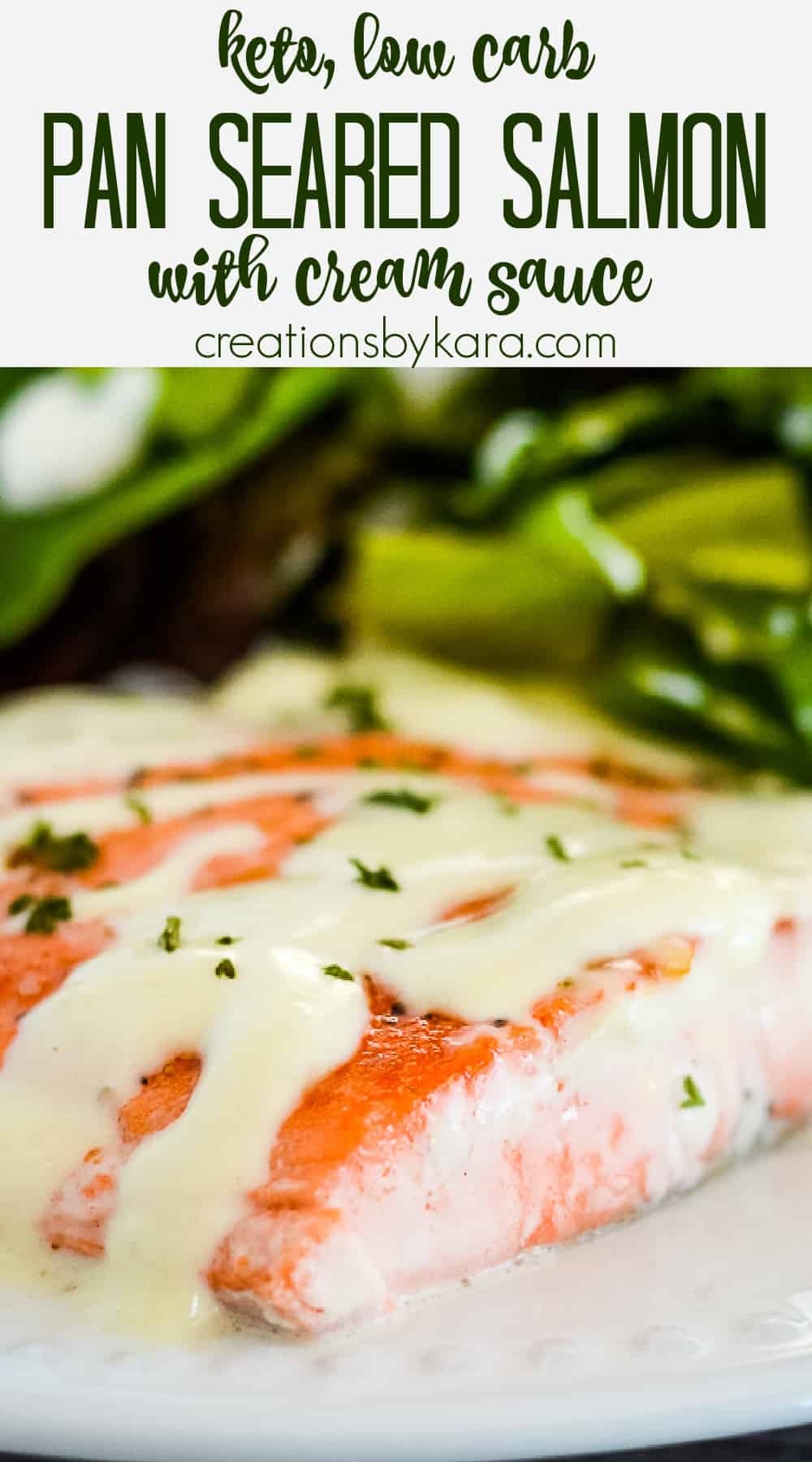 Cream Sauce for Salmon (Keto Friendly) - Creations by Kara