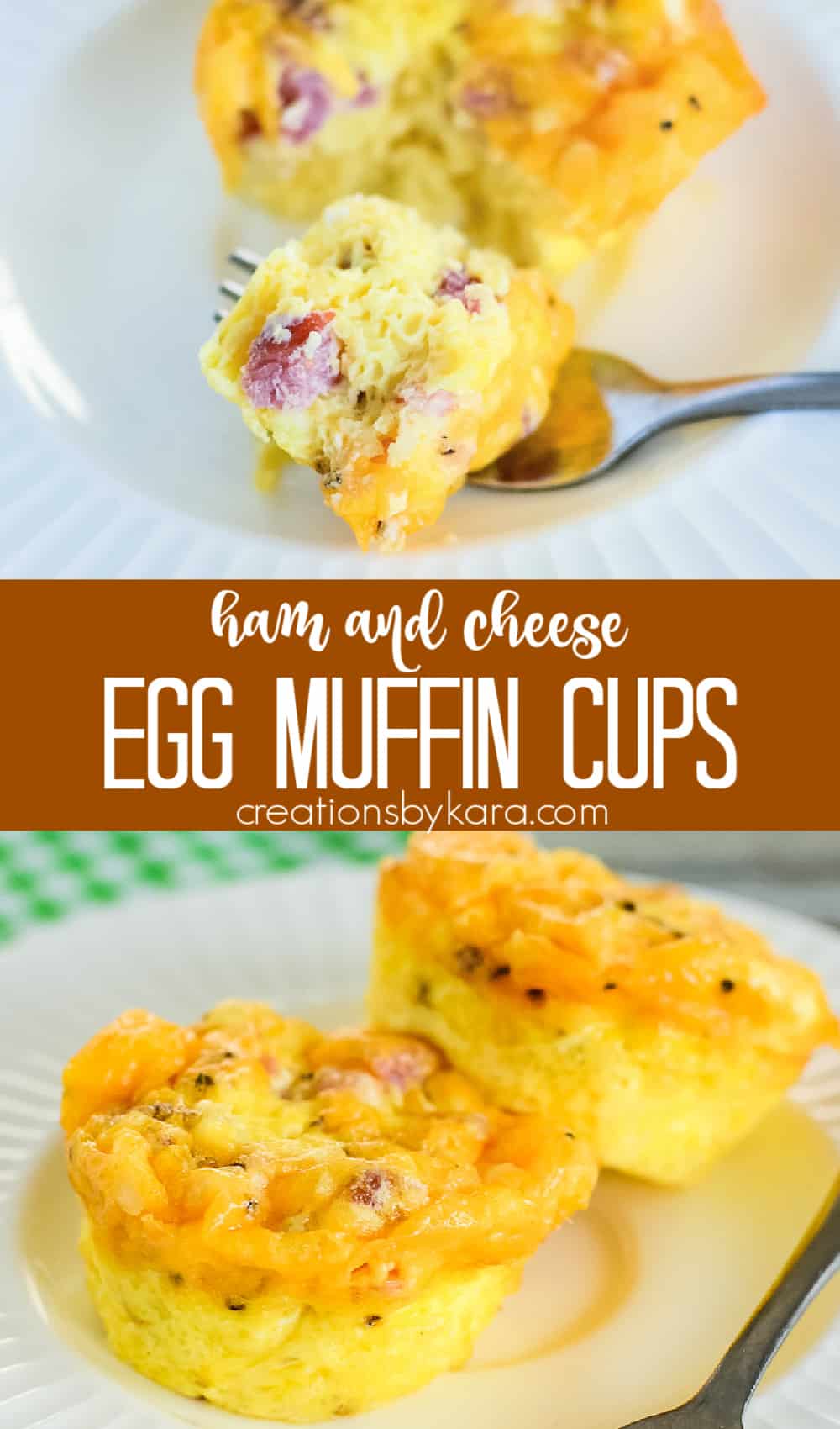 Ham & Cheese Egg Muffin Cups Recipe - Creations by Kara