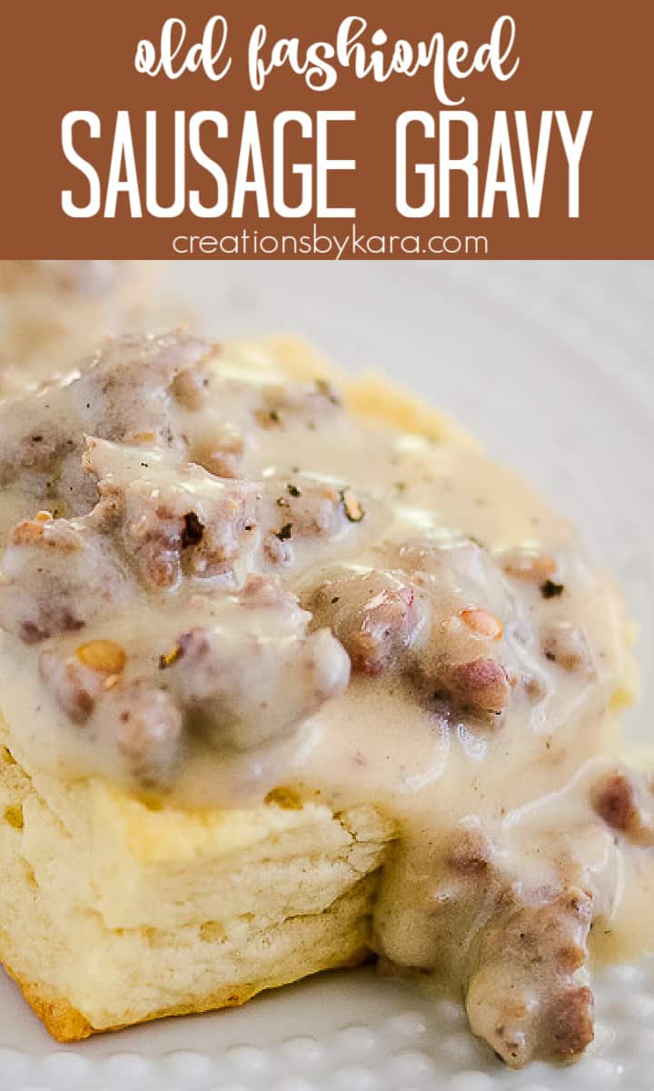 Easy Homemade Sausage Gravy - Creations by Kara