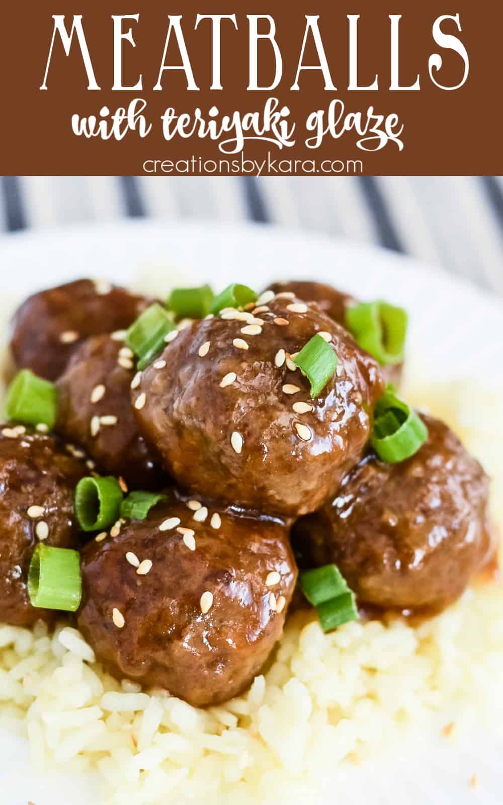 Easy Teriyaki Meatballs (30 Minute Meal!) - Creations by Kara