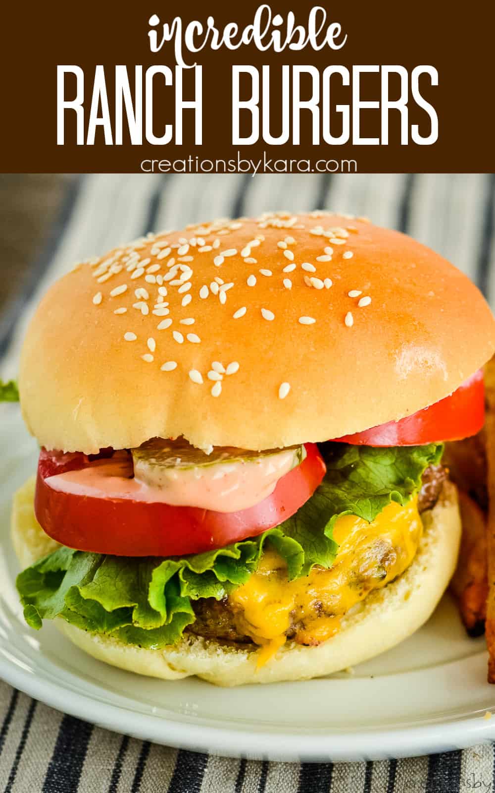 Juicy Ranch Burgers Creations By Kara   Ranch Burger Recipe 